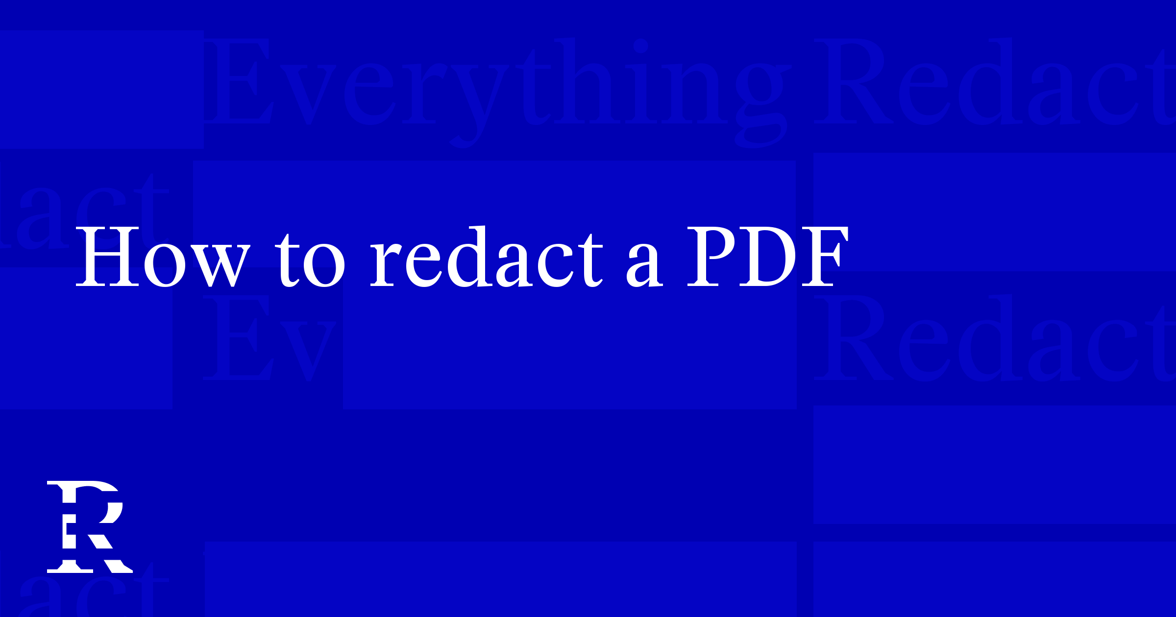 How to redact a PDF (and actually remove the text)