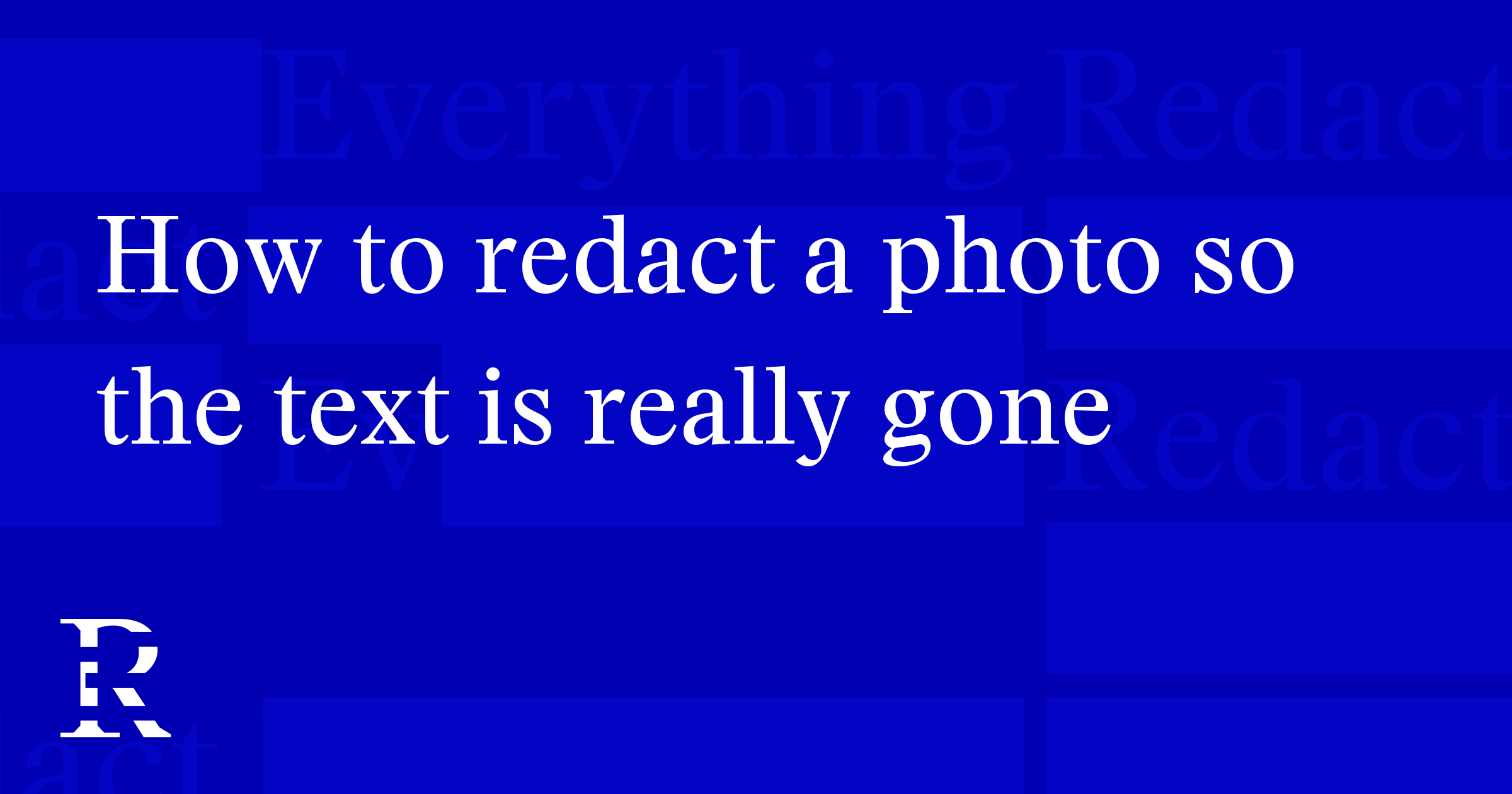 How to redact a photo so the text is really gone